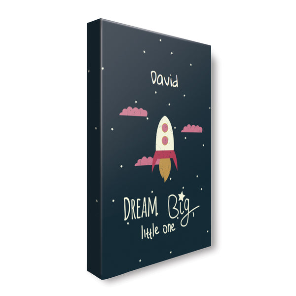 Dream Big Little Rocket - Personalized Canvas