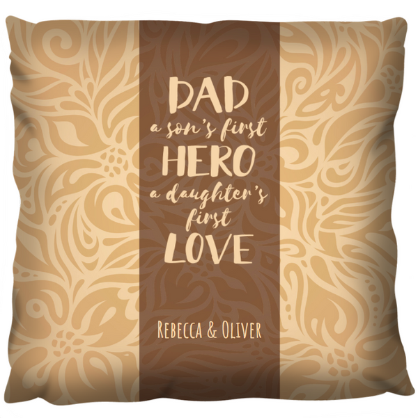 Dad Hero Love - Personalized Cushion