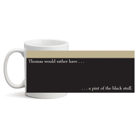 Pint of the Black Stuff - Personalized Mug